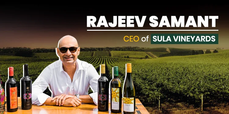 CEO of SULA Vineyards