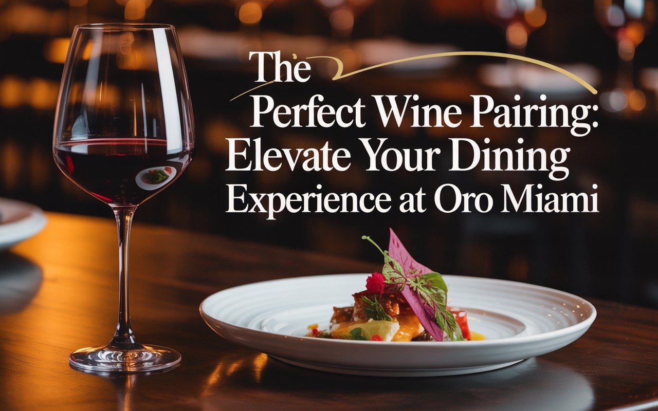 dinning experience at ORO Miami