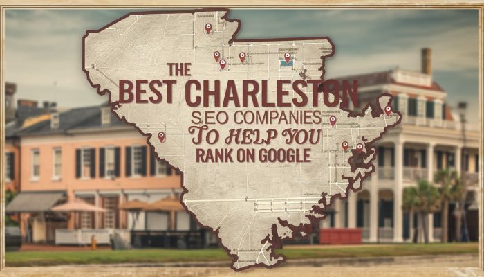 The Best Charleston SEO Companies to Help You Rank on Google