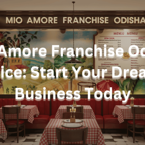 Mio Amore Franchise Odisha Price: Start Your Dream Business Today