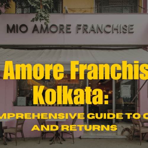 Mio Amore Franchise in Kolkata: A Comprehensive Guide to Costs and Returns