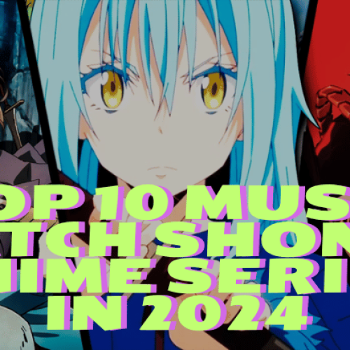  Top 10 Must-Watch Shonen Anime Series in 2024