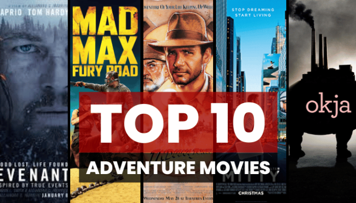 10 Adventure Movies on Netflix You Can’t Miss